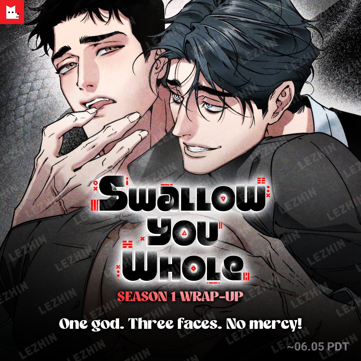 🎉𝙎𝙬𝙖𝙡𝙡𝙤𝙬 𝙔𝙤𝙪 𝙒𝙝𝙤𝙡𝙚 𝙎𝙚𝙖𝙨𝙤𝙣 𝟭 𝙒𝙧𝙖𝙥-𝙐𝙥🎉
One god. Three faces. No mercy!💫

Now is the perfect time to recap 𝟴 𝗲𝗽𝗶𝘀𝗼𝗱𝗲𝘀 on sale 𝙛𝙤𝙧 𝙖 𝙡𝙞𝙢𝙞𝙩𝙚𝙙 𝙩𝙞𝙢𝙚!

⏰~𝟲/𝟱 𝗣𝗗𝗧
🖤𝗥𝗲𝗮𝗱 𝗡𝗼𝘄!👉tinyurl.com/tw-Swallow

#SwallowYouWhole