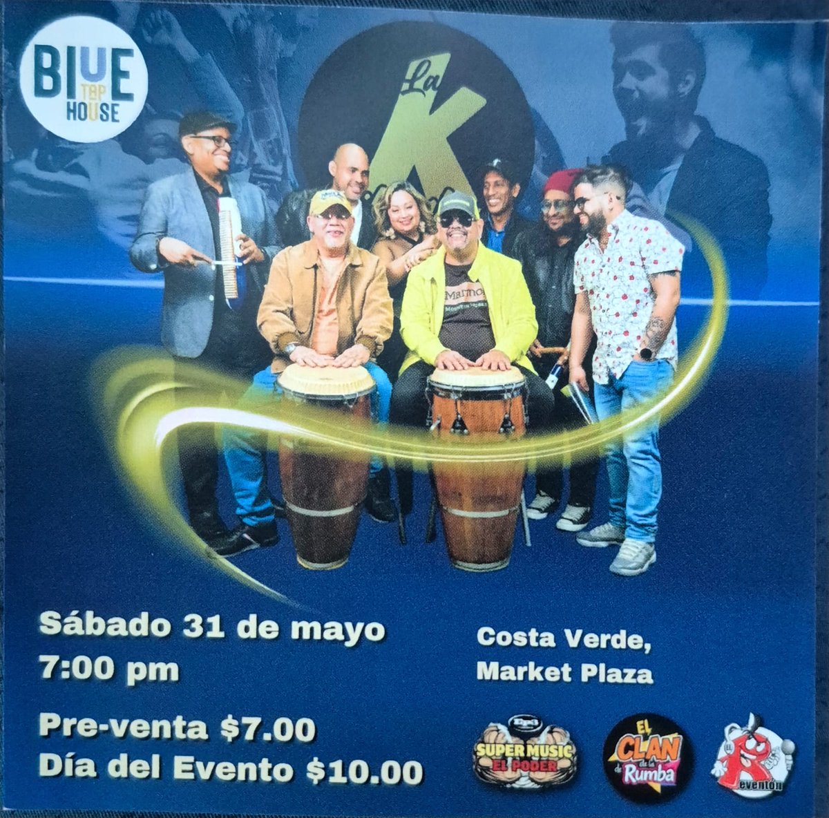 Sábado 31 de mayo , en Blue Tap Market Plaza ,Costa Verde , Chorrera ...Clan de la Rumba y tu Orquesta La Kshamba