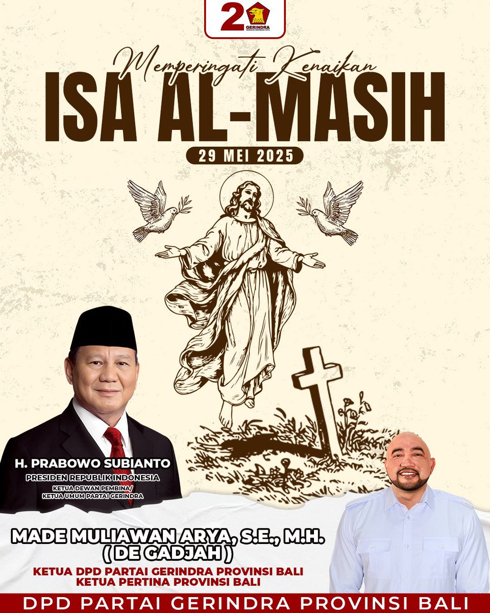 DpdBali's tweet photo. Selamat Memperingati Hari Kenaikan Isa Al-Masih.

#gerindra #gerakanindonesiaraya #partaigerindra #gerindrabali #dpdgerindrabali #prabowo #prabowosubianto #ketumgerindra #prabowopresiden #fraksigerindra #dekade08  #gerindramenang #degadjah #nodrama #indonesia #isaalmasih https://t.co/AIV0Ed45c5
