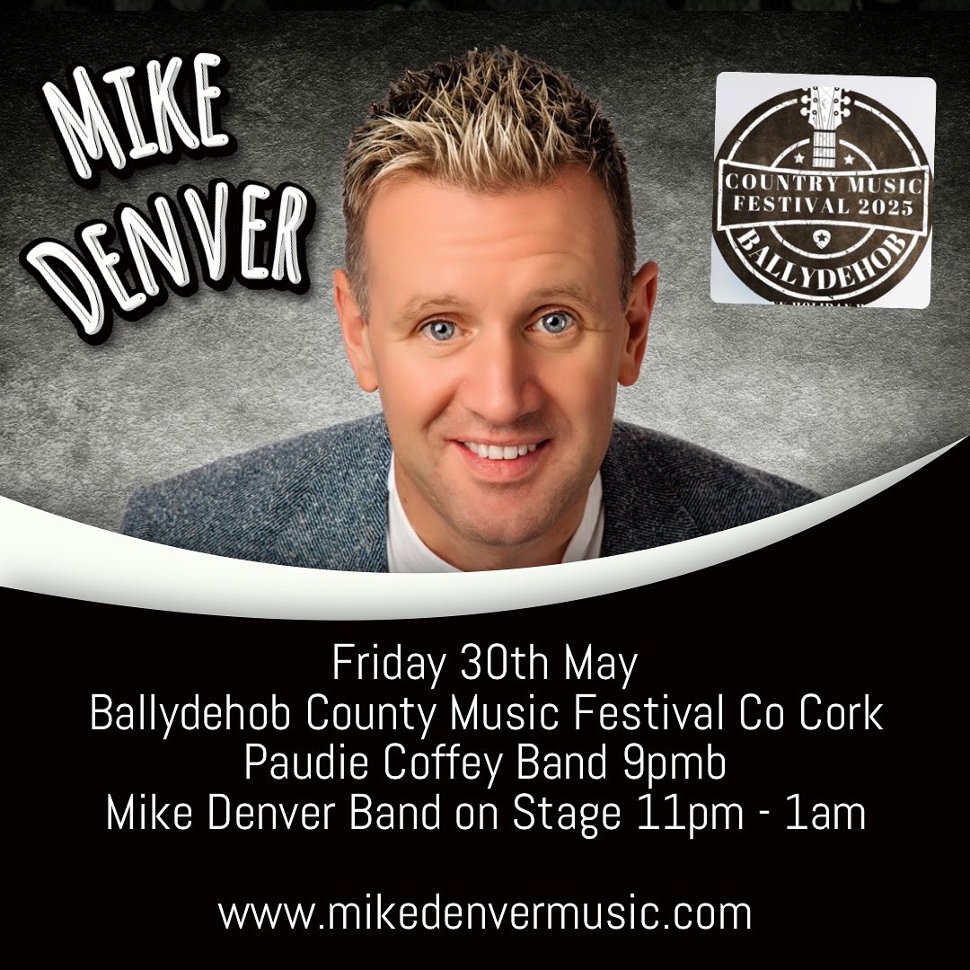 MikedenverMike's tweet photo. Ballydehob Country Music Festival  2025               Friday 30th May.  Bank Holiday Weekend 
Paudie Coffey Band 9pmb
Mike Denver Band on Stage 11pm - 1am #countrymuisc #mikeDenver #ballydehob #CoCork #Festival https://t.co/U57k4Urpey