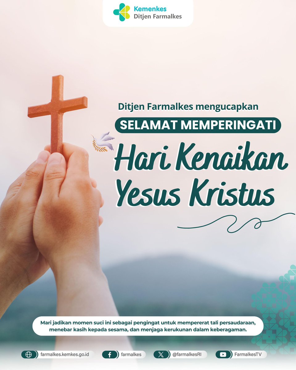 Hai #SobatSehat,
Segenap keluarga besar Direktorat Jenderal Farmasi dan Alat Kesehatan mengucapkan selamat memperingati Hari Kenaikan Yesus Kristus 2025.

Semoga damai, berkat, dan kesehatan senantiasa menyertai.

Salam Sehat!
#KemenkesRI #Farmalkes #KenaikanIsaAlmasih