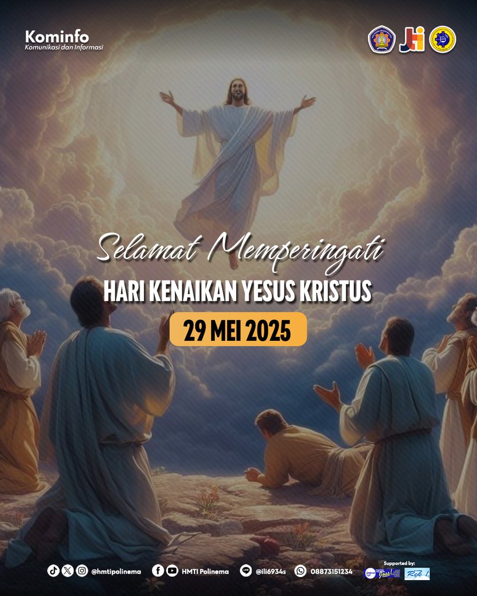 HMTIPolinema's tweet photo. [HARI KENAIKAN YESUS KRISTUS]

Hai Sobat Informatics🤗
Selamat Pagi

Kenaikan Yesus Kristus merupakan momen ketika Yesus naik ke surga. Kenaikan Yesus Kristus membuktikan keilahian-Nya dan tujuan-Nya untuk menyelamatkan umat manusia. https://t.co/ek79LWJs9C