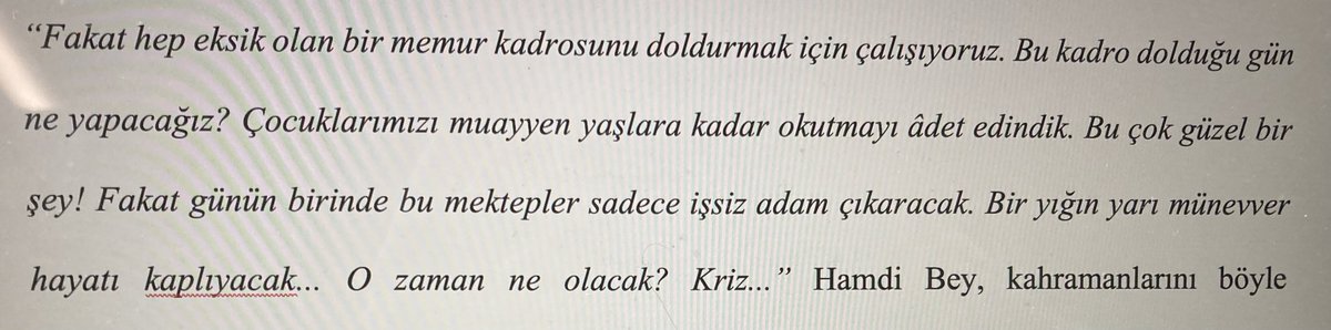 Tanpınar’ın dediği günlere geldik.