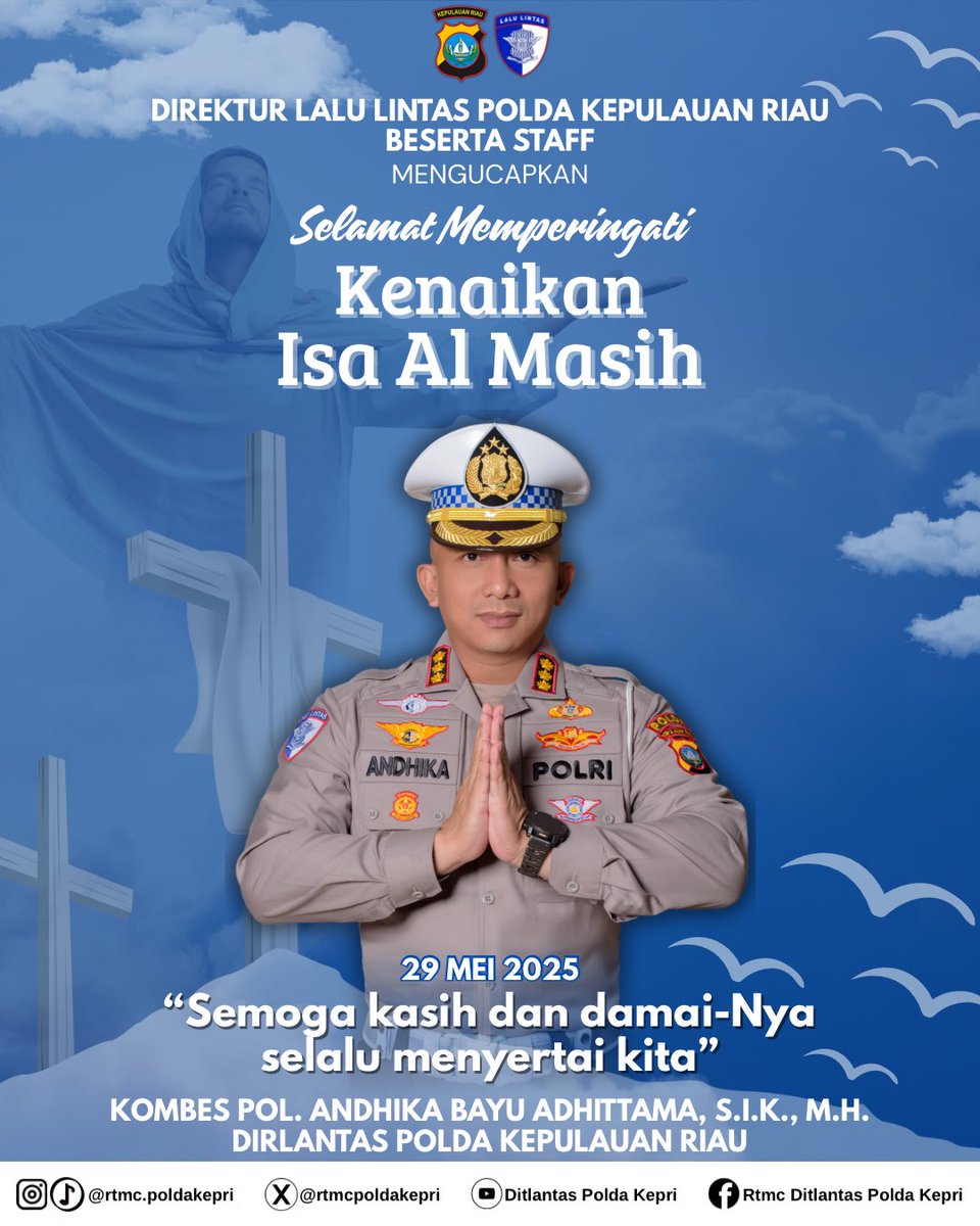 Direktur Lalu Lintas Polda Kepulauan Riau Beserta staff Dan Bhayangkari Mengucapkan Selamat Memperingati Kenaikan Isa Al Masih

POLANTAS SIGAP

Salam sehat - salam presisi - salam sigap

#polripresisi
#humaspolri
#polisiindonesia
#korlantaspolri
#ntmcpolri
#halo_polisi