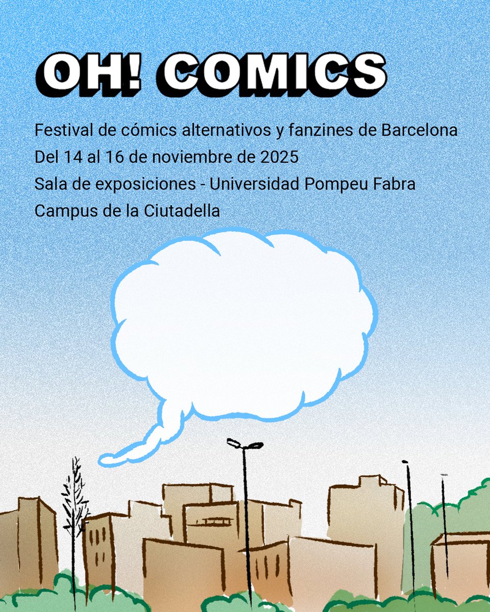 ¡¡Anunciamos las fechas de la nueva edición y nuestro NUEVO espacio!!

#ohcomicsfest2025 será del 14 al 16 de noviembre ✨ en Sala de exposiciones - Universidad Pompeu Fabra. Campus de la Ciutadella

 ¡Abrimos convocatoria para expositores!
👉 ohcomicsfest.com