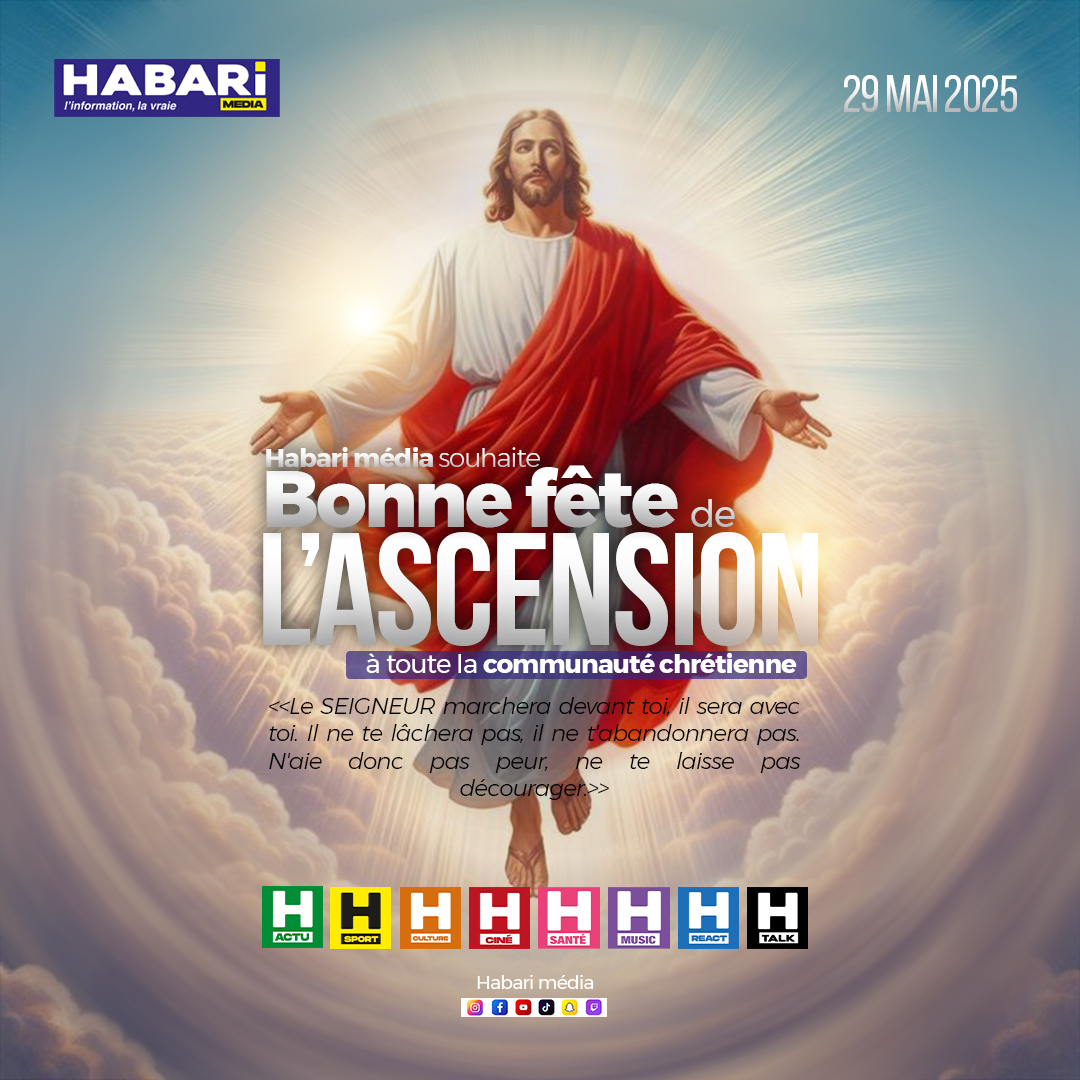 Chers abonnés,

En cette fête de l’Ascension, nous vous adressons nos pensées les plus bienveillantes. Que cette journée vous apporte sérénité, foi et espérance.

Très belle fête de l’Ascension à chacun et chacune d’entre vous.

L’équipe d’HABARI