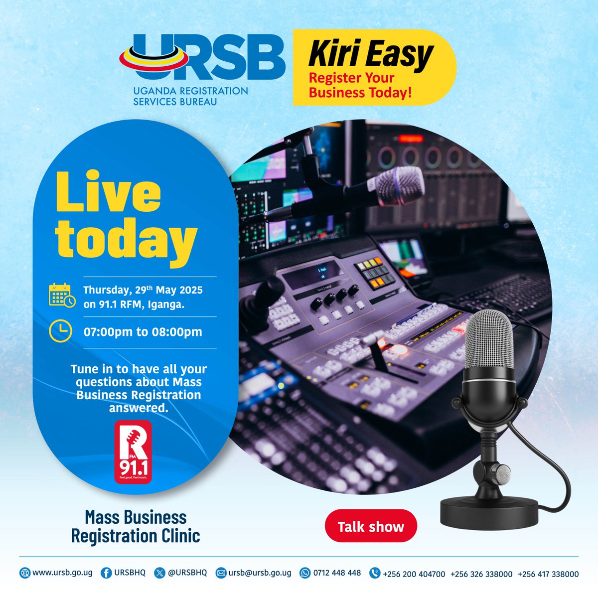 Uganda Registration Services Bureau (@ursbhq) on Twitter photo Attention, business owners in Iganga.
Tune in to 91.1 RFM today from 7-8 PM for a live Mass Business Registration Clinic show hosted by <a href="/URSBHQ/">Uganda Registration Services Bureau</a>.
Get all your questions answered about registering your business quickly and easily. Don't miss this opportunity, register your Attention, business owners in Iganga.
Tune in to 91.1 RFM today from 7-8 PM for a live Mass Business Registration Clinic show hosted by <a href="/URSBHQ/">Uganda Registration Services Bureau</a>.
Get all your questions answered about registering your business quickly and easily. Don't miss this opportunity, register your