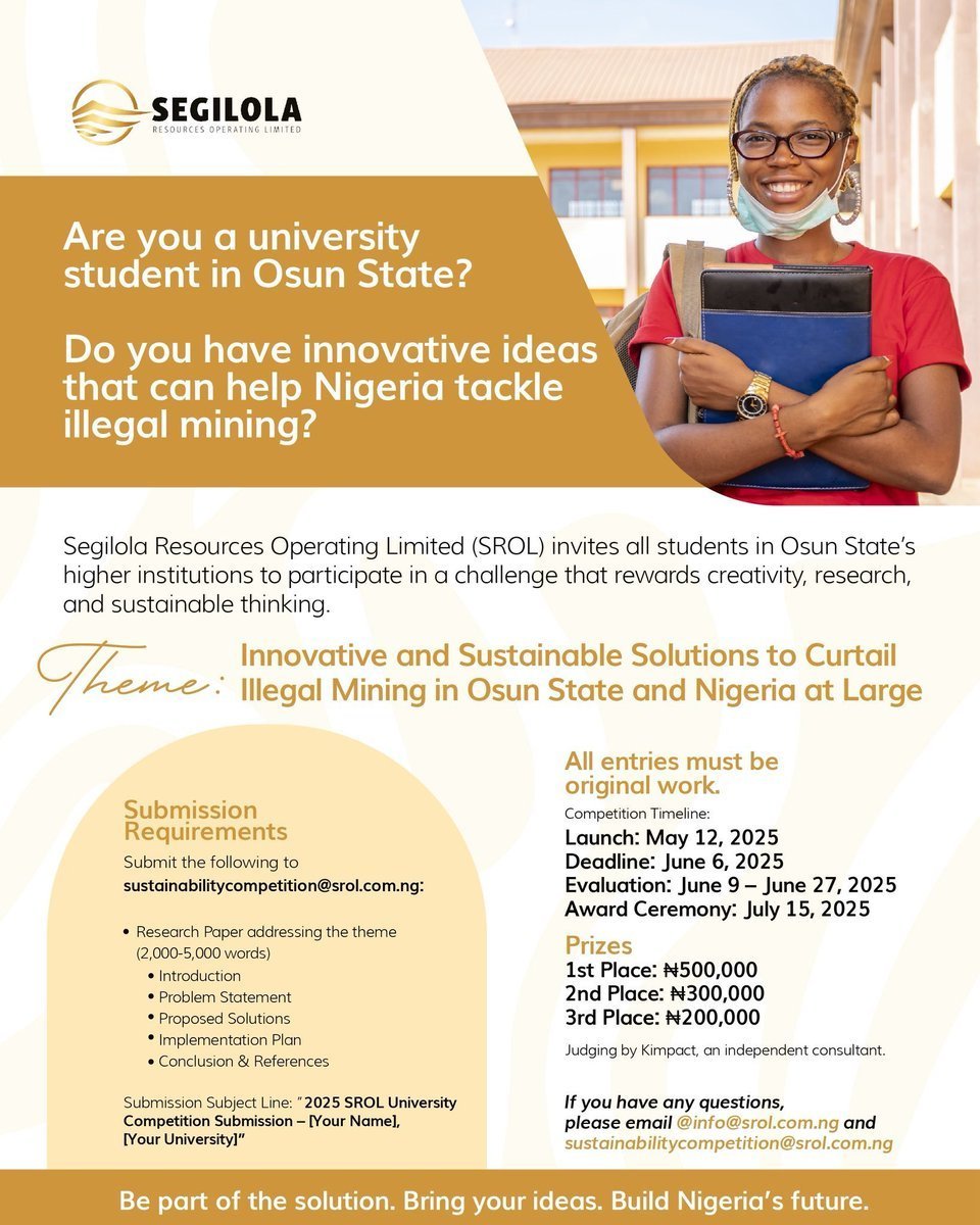 AramideOyekunle's tweet image. Osun State Students – Got Bold Ideas? Are you a university student with innovative solutions to tackle illegal mining in Osun State? 💡 

This is your chance to make real impact — and win big!
🌱 Segilola Resources is calling for sustainable, practical ideas that can help solve…