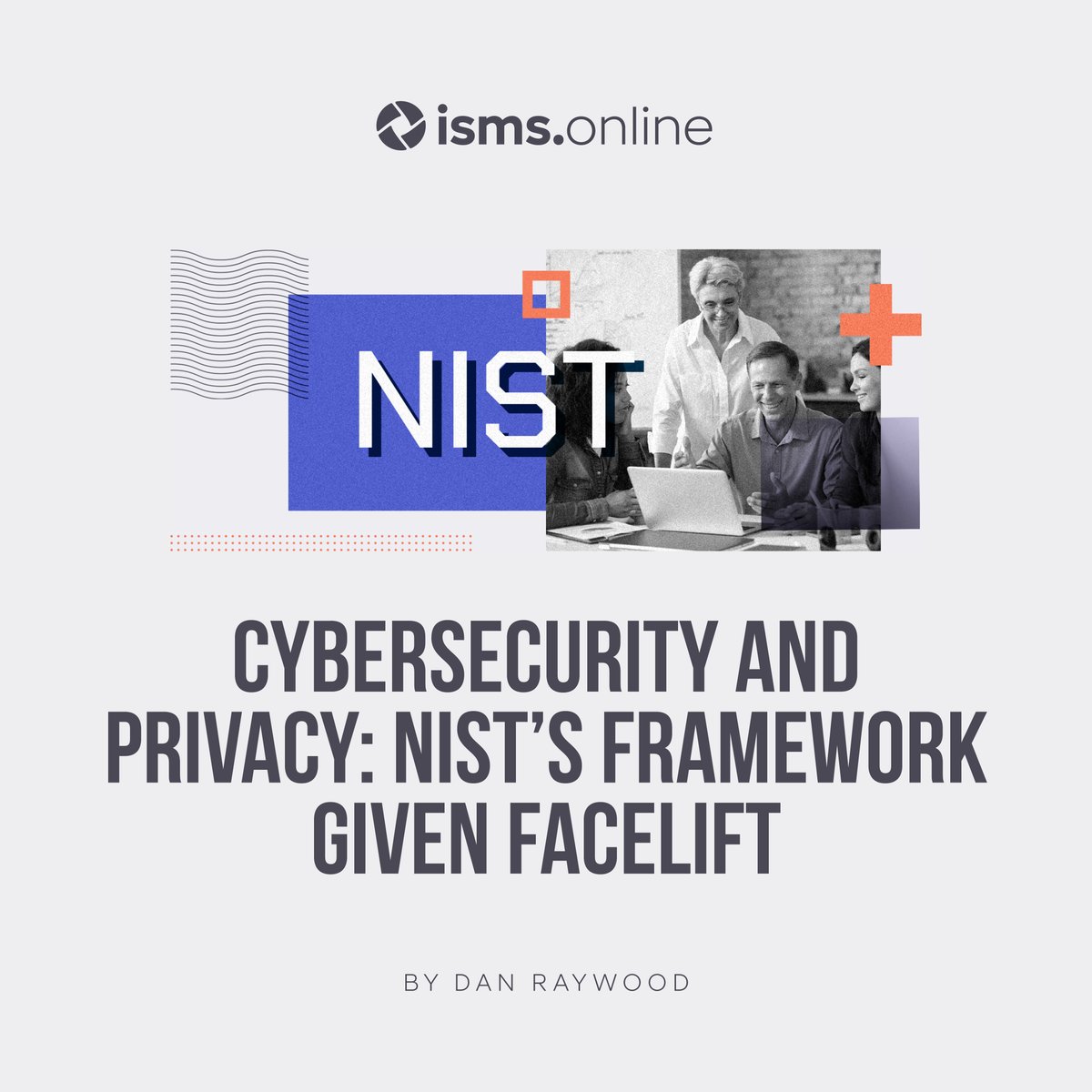 ISMS.online (@isms_online) on Twitter photo The National Institute of Standards and Technology (#NIST) recently announced plans to refresh its #PrivacyFramework to consider new additions and revisions. <a href="/DanRaywood/">Dan Raywood</a> looks at the update and how it could benefit practitioners: isms.online/data-privacy/c… #NISTPF The National Institute of Standards and Technology (#NIST) recently announced plans to refresh its #PrivacyFramework to consider new additions and revisions. <a href="/DanRaywood/">Dan Raywood</a> looks at the update and how it could benefit practitioners: isms.online/data-privacy/c… #NISTPF