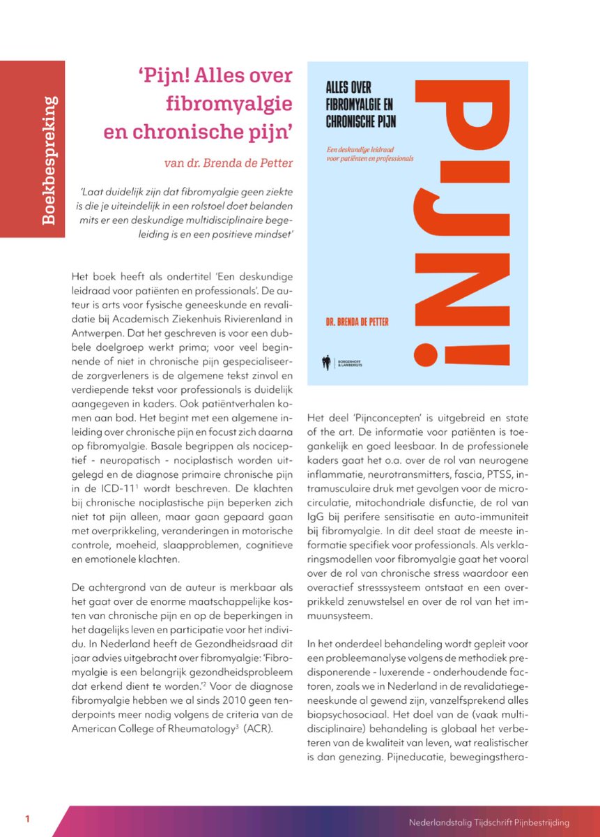 Onlangs verscheen de mooie boekbespreking van de Loes Swaan  van Rijndam Revalidatie in het Nederlands Tijdschrift voor pijnbestrijding.

De boekbespreking gaat over het boek dr. DE PETTER waarin fibromyalgie en chronische pijn uitgebreid aan bod komen👇🏻

  #ChronischePijn