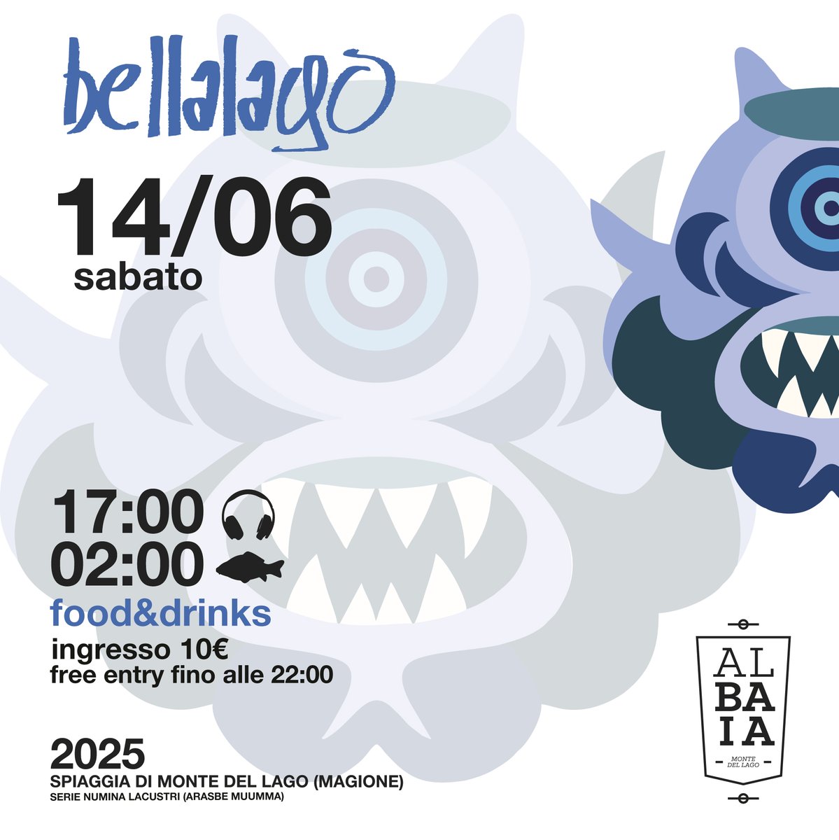 #bellalago 2025
Sabato 14 Giugno @ Albaia, Monte del lago
dalle 17:00 alle 02:00

Free entry fino alle 22:00
€10 dalle 22:00 in poi
Food &amp; drinks

bellaciao.club
djralf.com