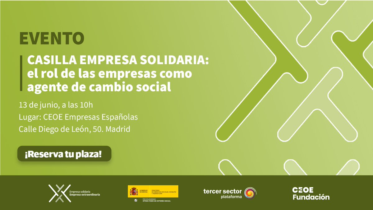 📣El 13 de junio os esperamos en la CEOE en el evento “Casilla Empresa Solidaria: el rol de las empresas en el impacto social”.

¡Consigue tu invitación! bit.ly/43qZf8Y

#CasillaEmpresaSolidaria #EsXTi #ImpuestoDeSociedades