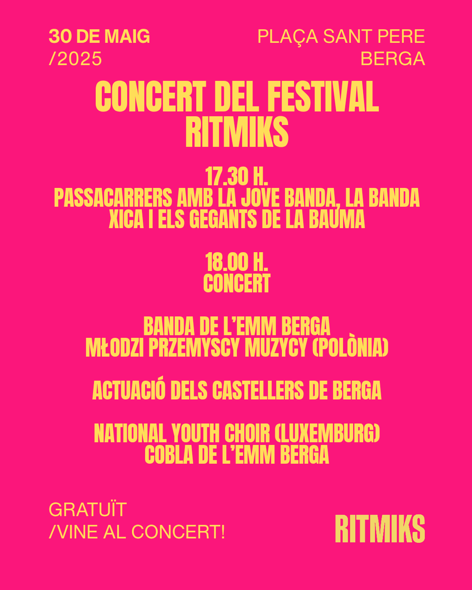 Demà divendres acollim a Berga un dels concerts del Festival RITMIKS 25, amb la participació de grups de Polònia,  Luxemburg i la Banda i la Cobla de l'EMM Berga, amb la participació de la Banda Xica i la Jove Banda i  els Castellers de Berga i els Gegants de la Bauma.