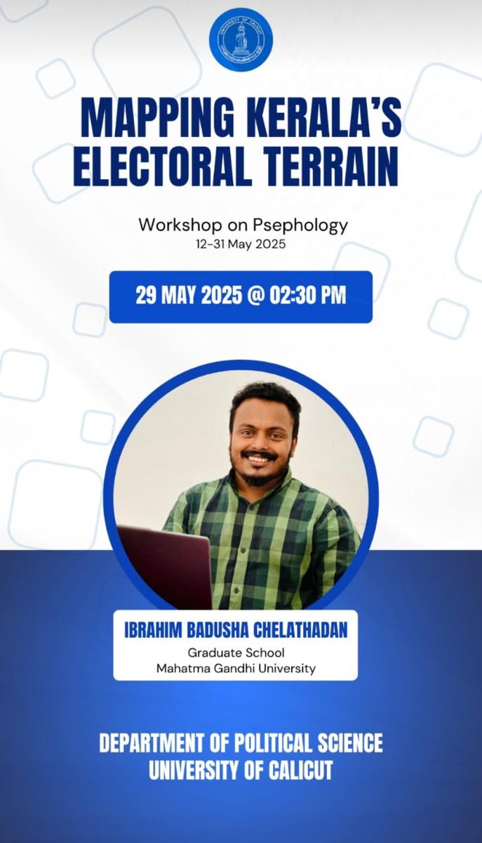 BadushaManjeri's tweet photo. Excited to be speaking on "Mapping Kerala's Electoral Terrain" at the Psephology Workshop organized by the Department of Political Science, @uocacin. Looking forward to engaging discussions on parties, elections, data, and democracy! 🗳️📊 #Psephology #KeralaPolitics https://t.co/EPcKXrRn24