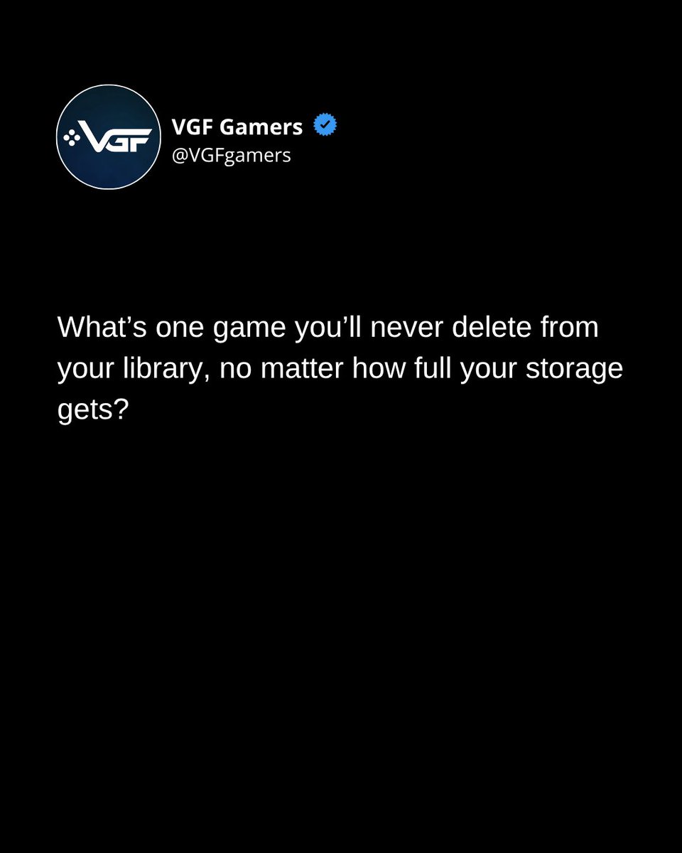 VGFGamers's tweet photo. 🎮 Storage full, but heart still loyal?
What’s that one game you’ll NEVER delete, no matter how tight things get? 👇
Let’s see which titles live rent-free on your console 💾🔥
#GamingCommunity #GamersUnite #ConsoleLife #GameLibrary #NeverDelete #PS5Skins #XboxSkins #VideoGameAddict #GameOn #VGFgamers