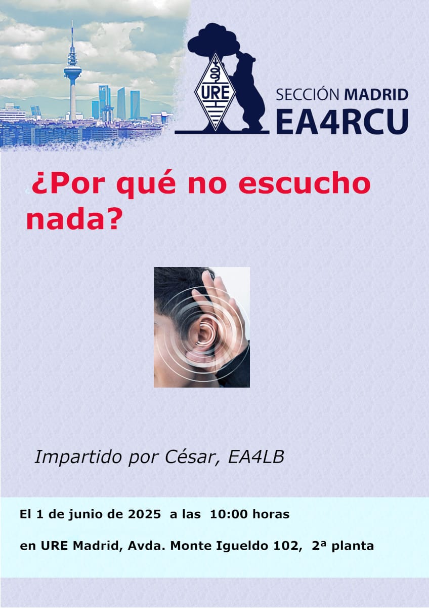 SL URE Madrid - Radio Club Madrid (@ea4rcu) on Twitter photo 🚨¿Por qué no escucho nada?
📆Domingo 1 Junio ⏰10.00 h
📍Avda Monte Igueldo 102 (segunda planta)
EA4LB
<a href="/CesarGallegoR/">Cesar Gallego</a> impartira está charla para todos los recién llegados y quién quiera aprender
rt🔁🔁
#radioaficionados #somosURE <a href="/ure_es/">Unión de Radioaficionados Españoles</a> #ea4rcu #radioaficionalgomasqueunhobbie 🚨¿Por qué no escucho nada?
📆Domingo 1 Junio ⏰10.00 h
📍Avda Monte Igueldo 102 (segunda planta)
EA4LB
<a href="/CesarGallegoR/">Cesar Gallego</a> impartira está charla para todos los recién llegados y quién quiera aprender
rt🔁🔁
#radioaficionados #somosURE <a href="/ure_es/">Unión de Radioaficionados Españoles</a> #ea4rcu #radioaficionalgomasqueunhobbie