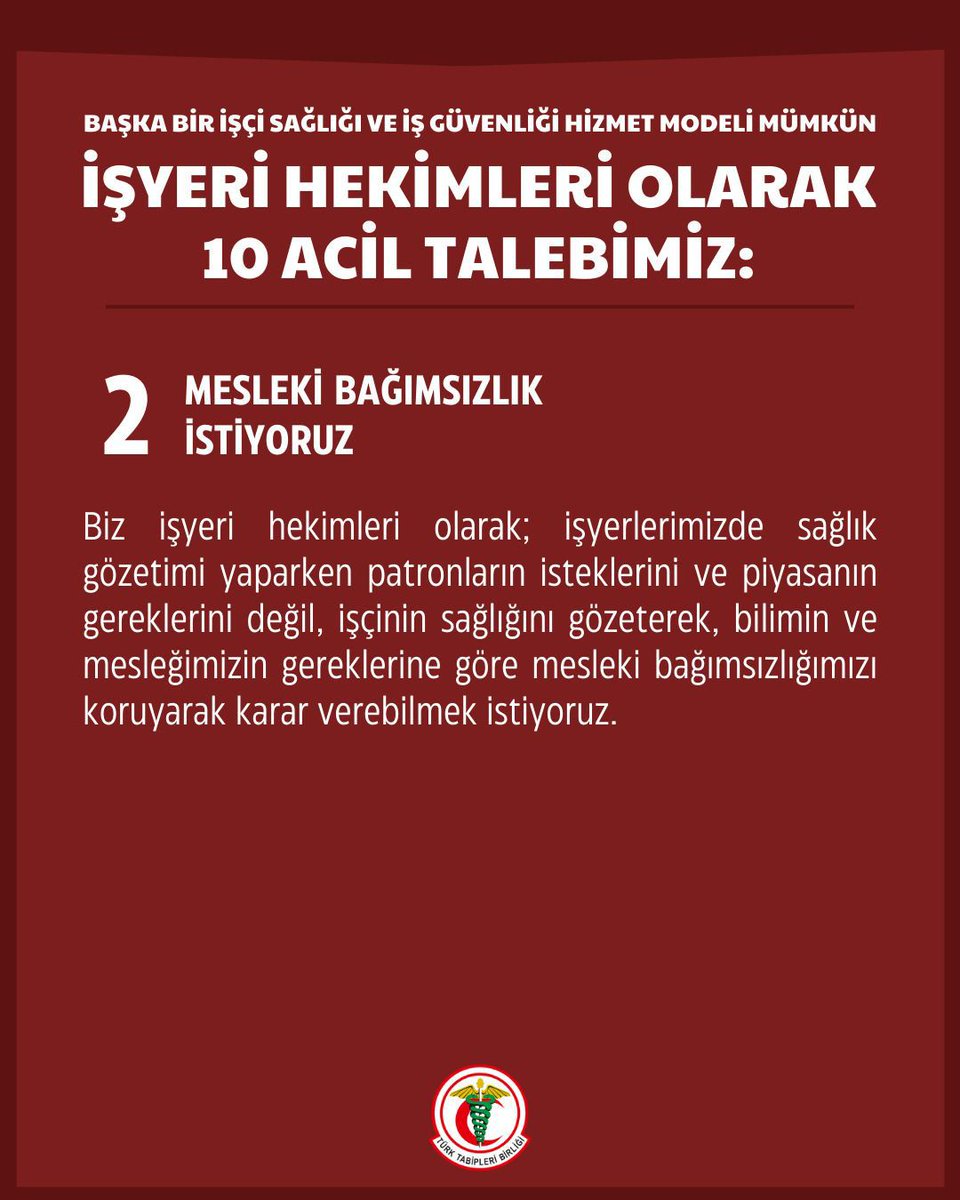 İstanbul Tabip Odası (@istabip) on Twitter photo ❗️İşyeri Hekimlerinin 10 Acil Talebi Var❗️
Talep 2: Mesleki Bağımsızlık İstiyoruz <a href="/csgbakanligi/">T.C. Çalışma ve Sosyal Güvenlik Bakanlığı</a>
Biz işyeri hekimleri olarak; işyerlerimizde sağlık gözetimi yaparken patronların isteklerini ve piyasanın gereklerini yerine getirmek değil, işçinin sağlığını gözeterek, bilimin ve ❗️İşyeri Hekimlerinin 10 Acil Talebi Var❗️
Talep 2: Mesleki Bağımsızlık İstiyoruz <a href="/csgbakanligi/">T.C. Çalışma ve Sosyal Güvenlik Bakanlığı</a>
Biz işyeri hekimleri olarak; işyerlerimizde sağlık gözetimi yaparken patronların isteklerini ve piyasanın gereklerini yerine getirmek değil, işçinin sağlığını gözeterek, bilimin ve