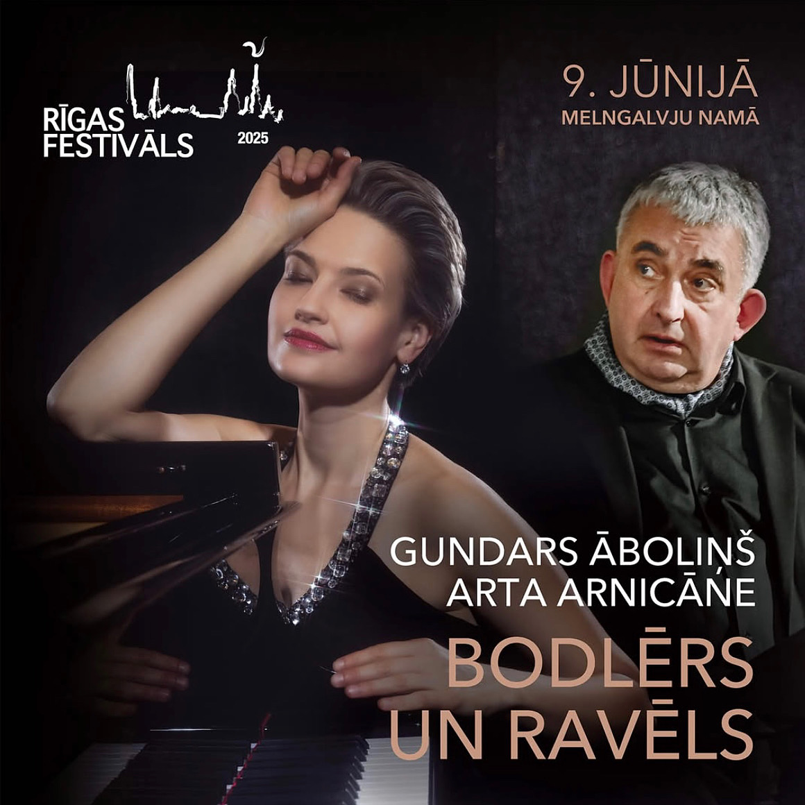 9. jūnija vakarā Melngalvju namā skatītājiem būs iespēja baudīt īpašu un emocionālu koncertprogrammu “Gundars Āboliņš un Arta Arnicāne. Bodlērs un Ravēls”. 
Plašāka informācija: rigafestival.lv/lv/