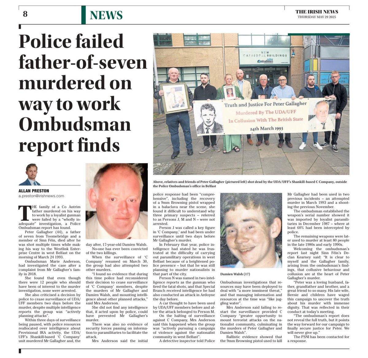 Peter Gallagher PONI report 

• 12 people who should have been of interest to the murder investigation, none were arrested.

• RUC ceased surveillance of UDA/ UFF members 2 days before the murder, despite multiple intelligence reports the group was “actively planning attacks”.