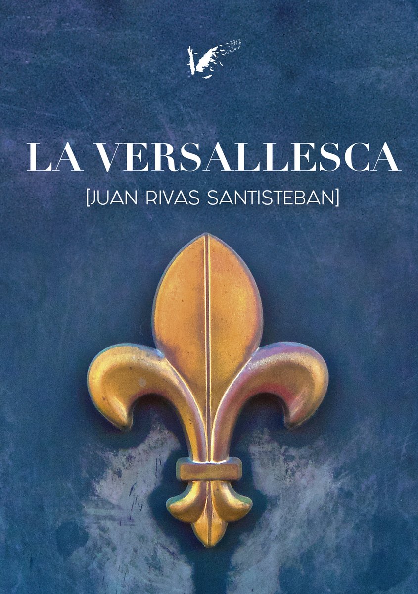 EditionsAF's tweet photo. Te receto un libro: «La Versallesca» de Juan Rivas Santisteban https://t.co/dtYjF520Ad a través de @YouTube Compra la novela en #lalibreriadeangelsfortune https://t.co/auFGUEZnTy https://t.co/z53cf7Iq7i