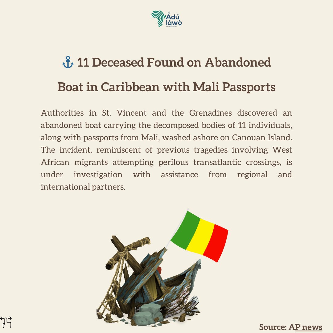 ⚓ 11 Deceased Found on Abandoned Boat in Caribbean with Mali Passports

#MigrationCrisis #Mali #Caribbean #HumanRights #TragedyAtSea #GlobalMigration #TheAdulawo #AfricanNews

💬 What steps should be taken to prevent such tragedies? Let's talk.