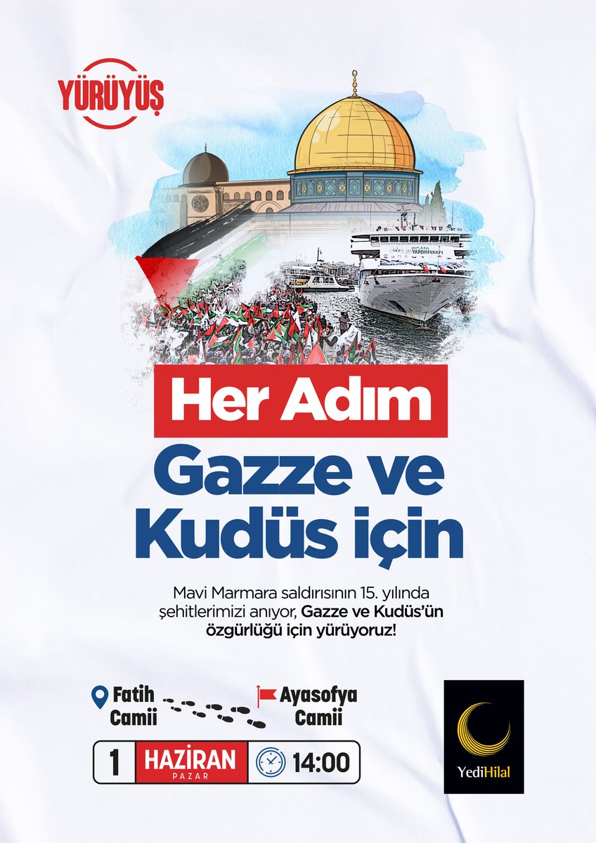 Mavi Marmara saldırısının 15. yılında şehitlerimizi anıyor, Gazze ve Kudüs’ün özgürlüğü için yürüyoruz!

📍 Başlangıç: Fatih Camii
📍 Bitiş: Ayasofya Camii

🗓️ 1 Haziran Pazar
🕑 14.00