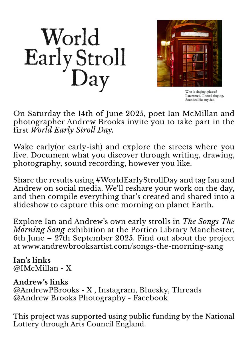 As part of <a href="/IMcMillan/">Ian McMillan</a> &amp; my exhibition The Songs The Morning Sang, we invite people to take part in the 1st World Early Stroll Day

On Saturday 14th June head out early, or early’ish to capture where you live

We’ll post whats created &amp; build a slideshow of this one shared morning