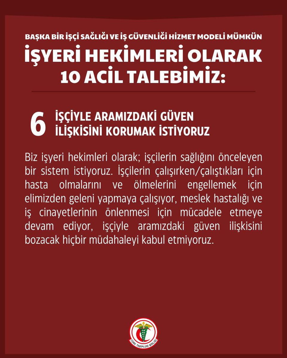İstanbul Tabip Odası (@istabip) on Twitter photo ❗️İşyeri Hekimlerinin 10 Acil Talebi Var❗️
Talep 6: İşçiyle Aramızdaki Güven İlişkisini Korumak İstiyoruz <a href="/csgbakanligi/">T.C. Çalışma ve Sosyal Güvenlik Bakanlığı</a>
Biz işyeri hekimleri olarak; işçilerin sağlığını önceleyen bir sistem istiyoruz. İşçilerin çalışırken/çalıştıkları için hasta olmalarını ve ölmelerini ❗️İşyeri Hekimlerinin 10 Acil Talebi Var❗️
Talep 6: İşçiyle Aramızdaki Güven İlişkisini Korumak İstiyoruz <a href="/csgbakanligi/">T.C. Çalışma ve Sosyal Güvenlik Bakanlığı</a>
Biz işyeri hekimleri olarak; işçilerin sağlığını önceleyen bir sistem istiyoruz. İşçilerin çalışırken/çalıştıkları için hasta olmalarını ve ölmelerini
