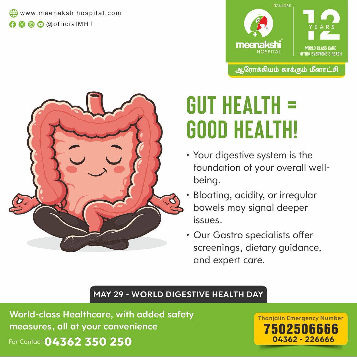 Gut Health = Good Health! Your digestive system is the foundation of your overall well-being!

#WorldDigestiveHealthDay #WDHD2025 #YourDigestiveHealth #GutHealthMatters #DigestiveWellness #DigestiveCare #meenakshihospital #meenakshihospitalthanjavur #MHT #Thanjavur