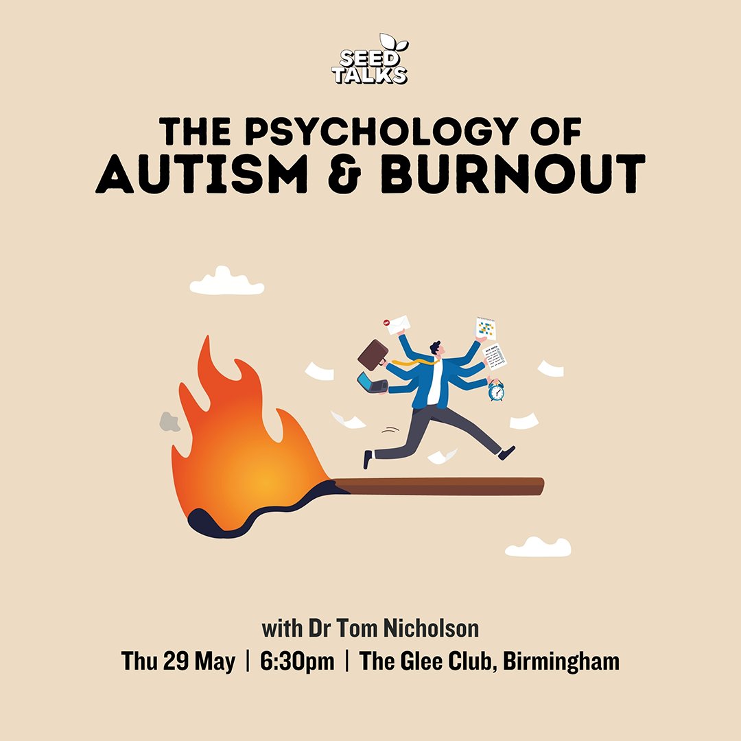 The Glee Club Birmingham (@gleeclubbham) on Twitter photo Coming up tonight in our Main Room! ๐ก๐
<a href="/SeedTalks/">Seed Talks</a>: Autism & Burnout with Dr Tom Nicholson
Doors: 6:30pm
Last entry: 7pm
Approx finish: 9:45pm
๐ Tickets can be purchased on the door or in advance from bit.ly/SeedTalksBham Coming up tonight in our Main Room! ๐ก๐
<a href="/SeedTalks/">Seed Talks</a>: Autism & Burnout with Dr Tom Nicholson
Doors: 6:30pm
Last entry: 7pm
Approx finish: 9:45pm
๐ Tickets can be purchased on the door or in advance from bit.ly/SeedTalksBham