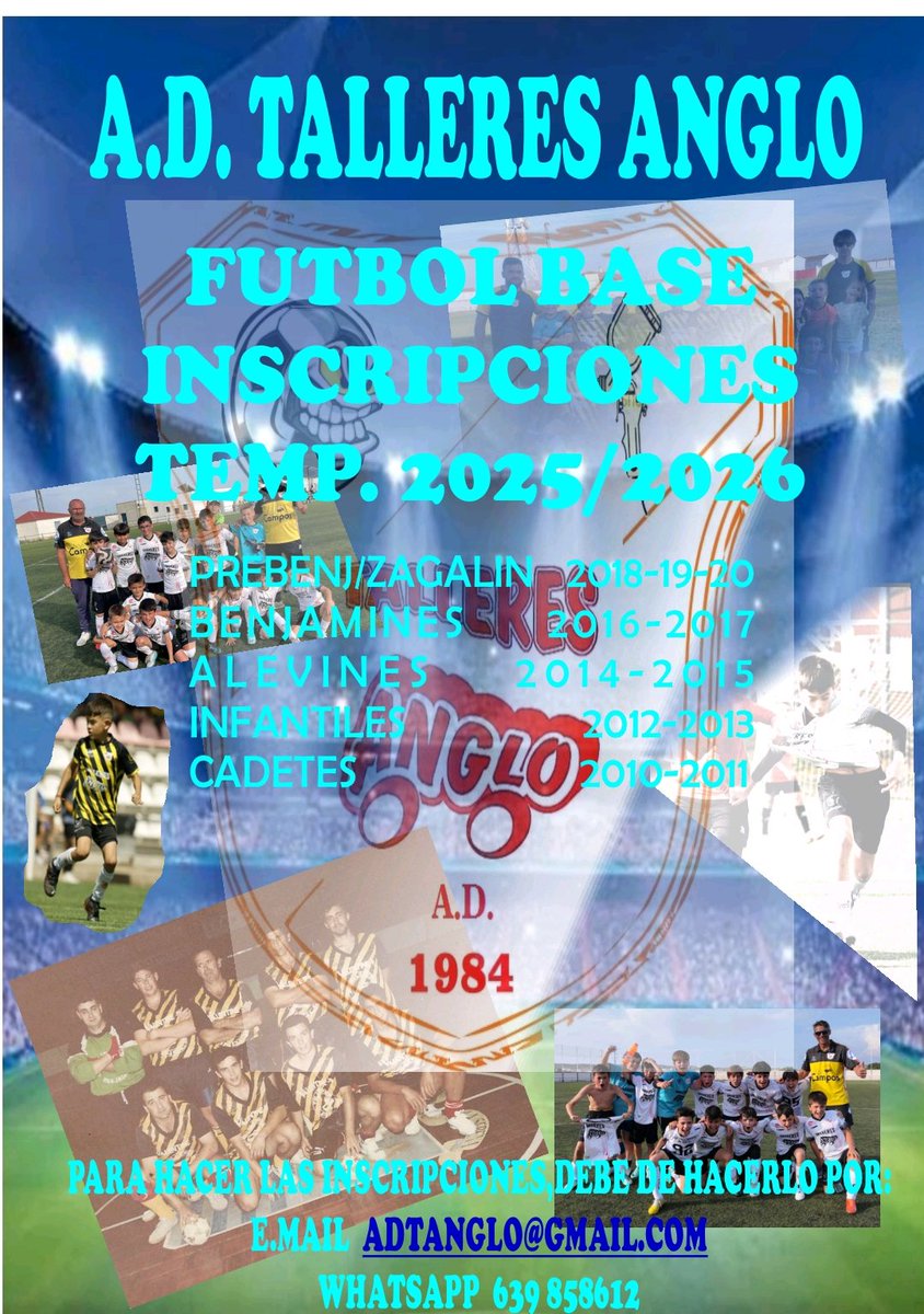 ⚽ Fútbol Base 
La AD <a href="/talleresanglo/">AD Talleres Anglo</a> abre plazo de inscripción para la temporada 2025/2026.
👉Más información e inscripciones en adtanglo@gmail.com o en el teléfono 639858612