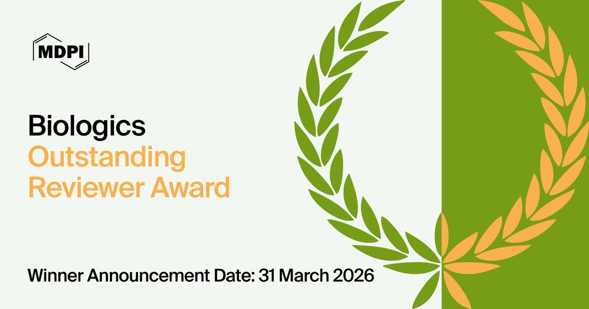 BiologicsMDPI (@biologicsmdpi) on Twitter photo 🏆 The #Biologics 2025 Outstanding #Reviewer #Award is online. The winner will be announced on 31 March 2026.
👏Interested in joining as a #reviewer?
Check more details 👇
mdpi.com/journal/biolog…
<a href="/MDPIBiologySubj/">MDPI Biology</a> 🏆 The #Biologics 2025 Outstanding #Reviewer #Award is online. The winner will be announced on 31 March 2026.
👏Interested in joining as a #reviewer?
Check more details 👇
mdpi.com/journal/biolog…
<a href="/MDPIBiologySubj/">MDPI Biology</a>