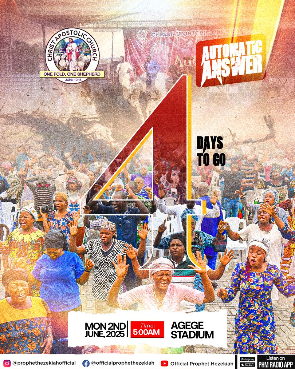 phm_live's tweet image. ⏳ Only 4 DAYS LEFT!

📍 Agege Stadium, Lagos

🗓️ Monday, June 2

Time: 5:00 AM

⛪ Christ Apostolic Church – Special Morning Encounter

🎤 Come and receive from God through His chosen vessels!

Drop a 🙏 if you&apos;re showing up with expectation!

#AutomaticAnswer #4DaysToGo