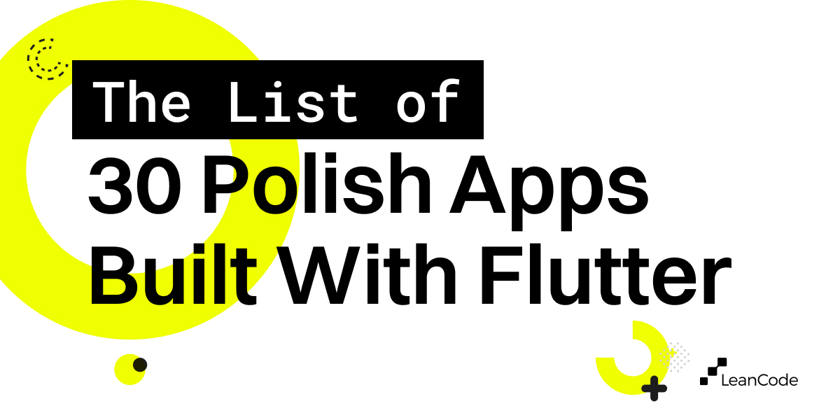 13/13 We keep adding Polish #Flutter apps to our article: leancode.co/blog/polish-ap…. Help us grow this list together #FlutterDev &amp; #FlutterCommunity.