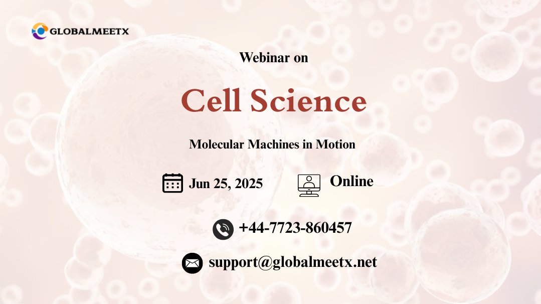 GlobalMeetx's tweet photo. Join us for the Webinar on #CellScience on July 22, 2025. Discover the latest advancements in #Cellscience, explore innovative research and network with global experts!
Mode: Virtual | Webex Platform
For more details go though: https://t.co/NLni5raNoT https://t.co/7eigZu8e9z