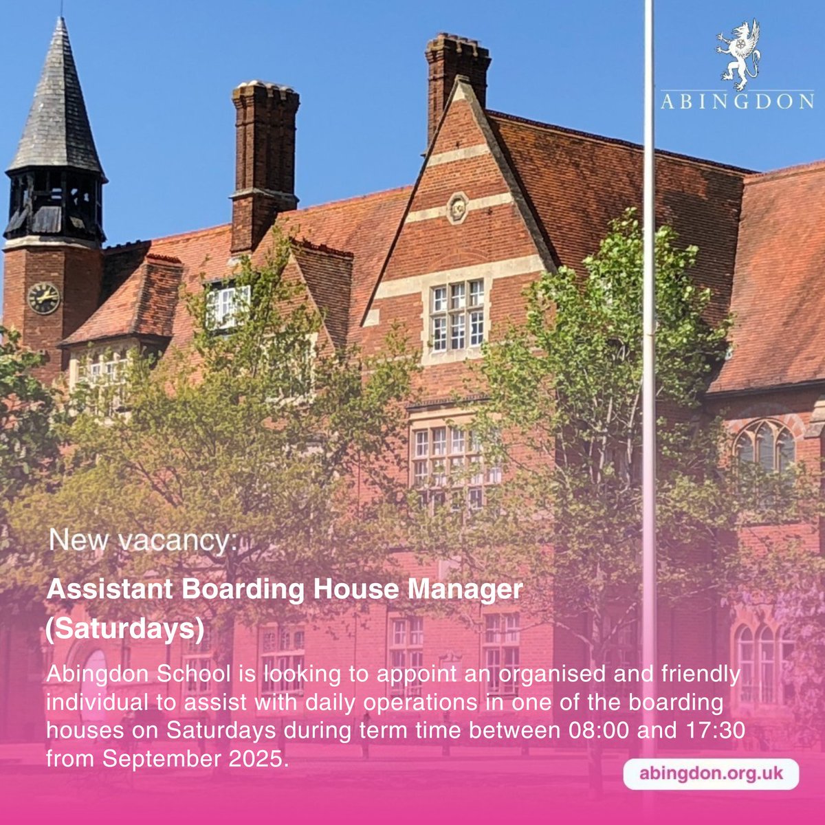 Abingdon School is looking to appoint an organised and friendly individual to assist with daily operations in one of the boarding houses on Saturdays during term time between 08:00 and 17:30 from September 2025.

Find out more and apply here: ow.ly/zaEx50W0FeN