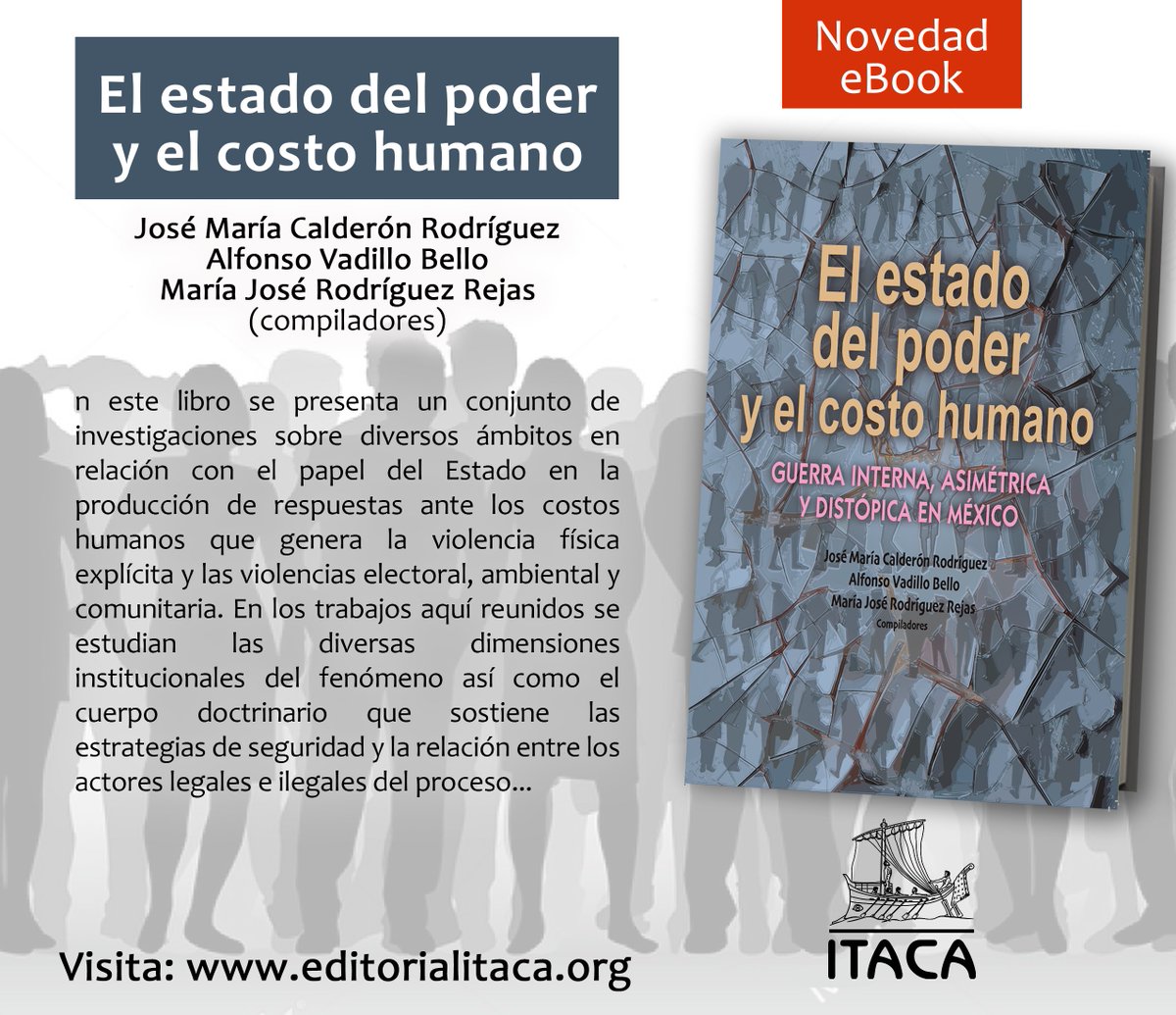 Te presentamos "El estado del poder y el costo humano"; nuevo eBook que tenemos disponible para ti para que lo adquieras desde nuestra página de Facebook facebook.com/itaca.editoria…