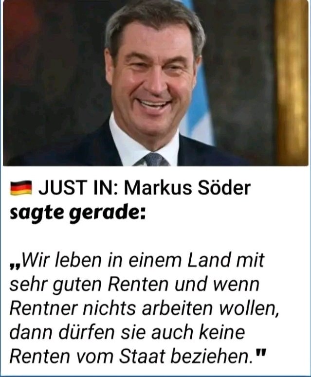 Nach Linnemann Rentner Beleidigung kommt Söder. Na ihr CDU Wähler?