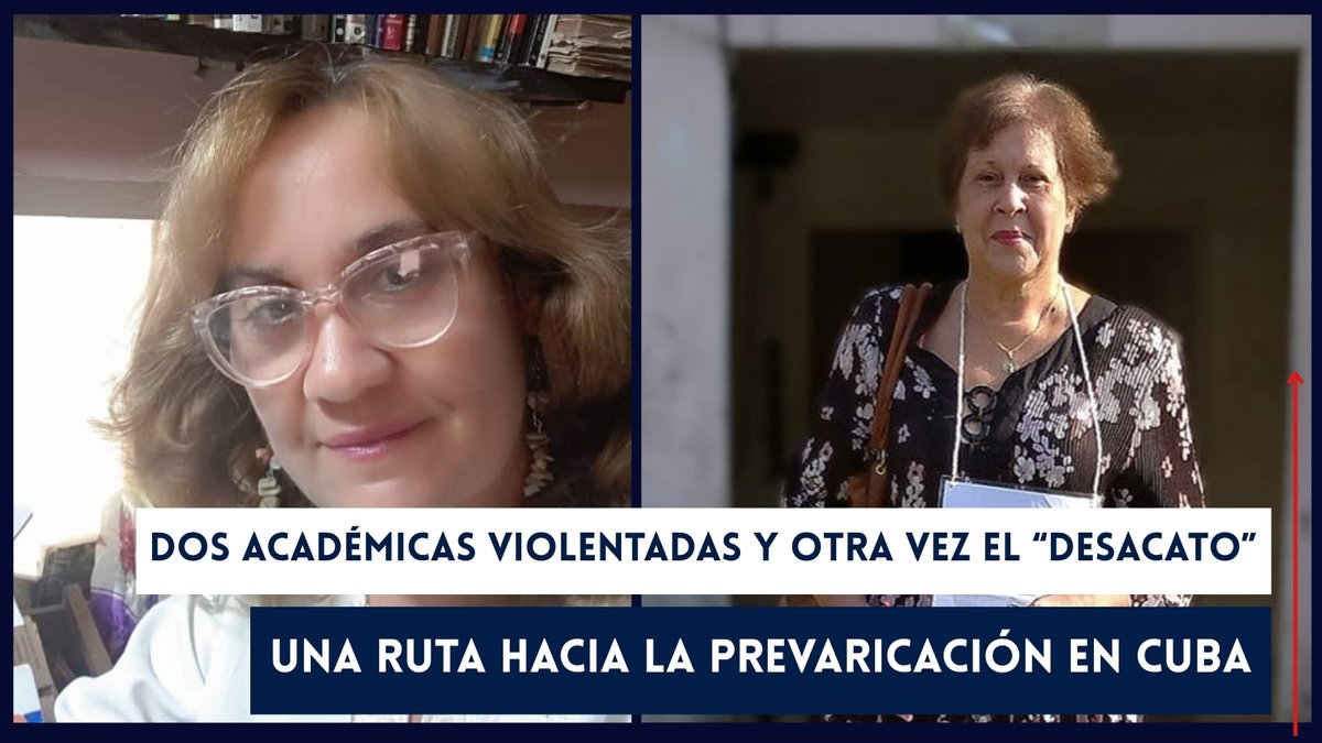OLAcademica's tweet image. #Denuncia 📌Autoridades cubanas llevarán a juicio a la historiadora y politóloga Alina Bárbara López (@draAlinadeCubay) y a la antropóloga Jenny Pantoja Torres (@pantojatorres68), en una escalada de la persecución política contra ambas intelectuales. 🧵