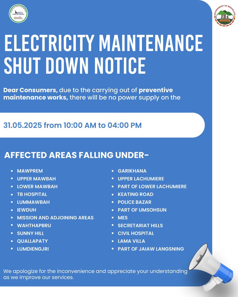 CMD_MeECL's tweet image. Dear Consumers,

Please be informed that due to essential maintenance work, there will be a scheduled power shutdown on:

📅 31th May 2025
🕙 From 10:00 AM to 04:00 PM

We sincerely apologize for the inconvenience caused

Thank you

#PowerShutdown #MaintenanceWork #PublicNotice