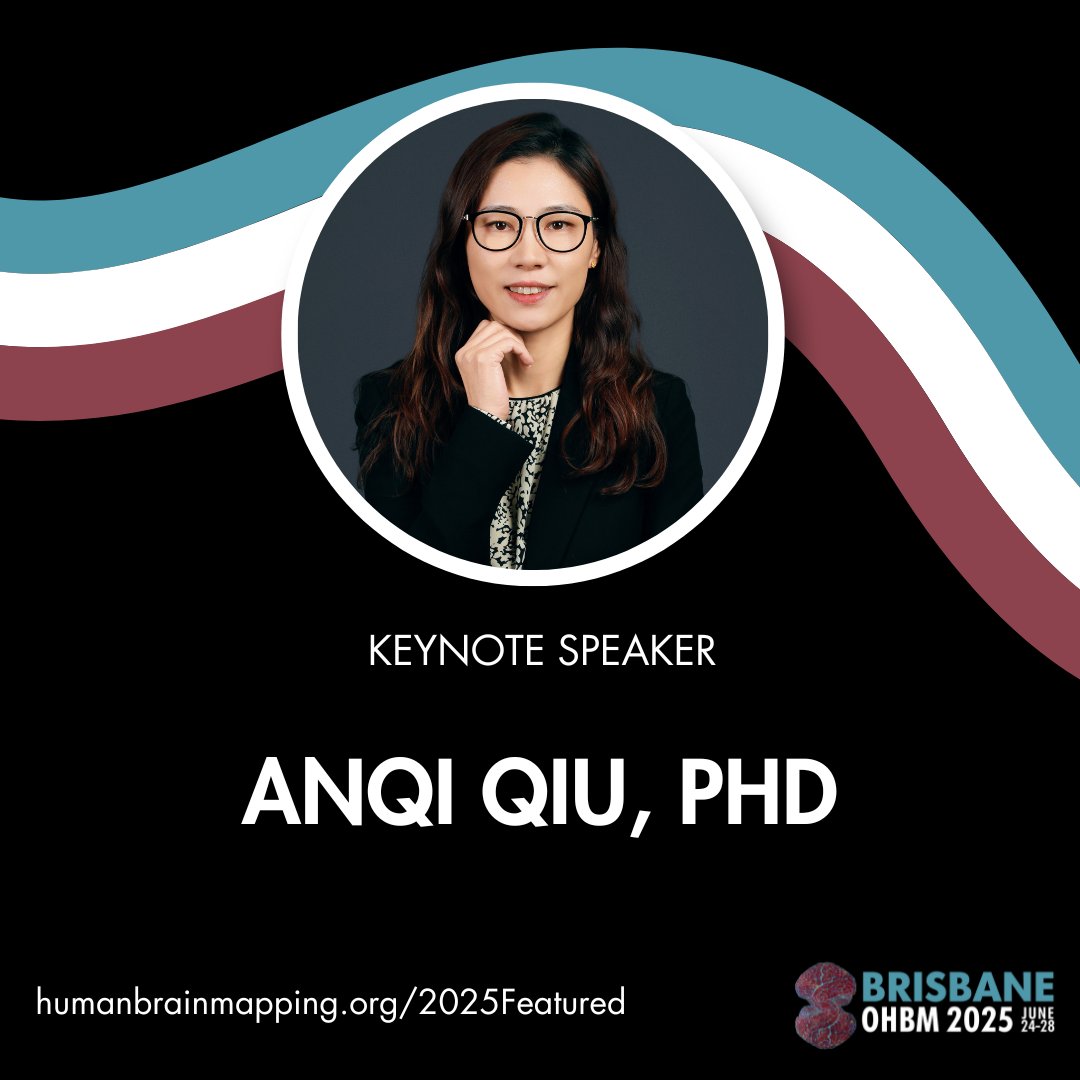 ⭐ Speaker Spotlight: Anqi Qiu
🗓️ June 27 | 🕥 10:30 – 11:15
We’re pleased to welcome Anqi Qiu to OHBM 2025.
Learn more about Anqi in the comments.
#OHBM2025