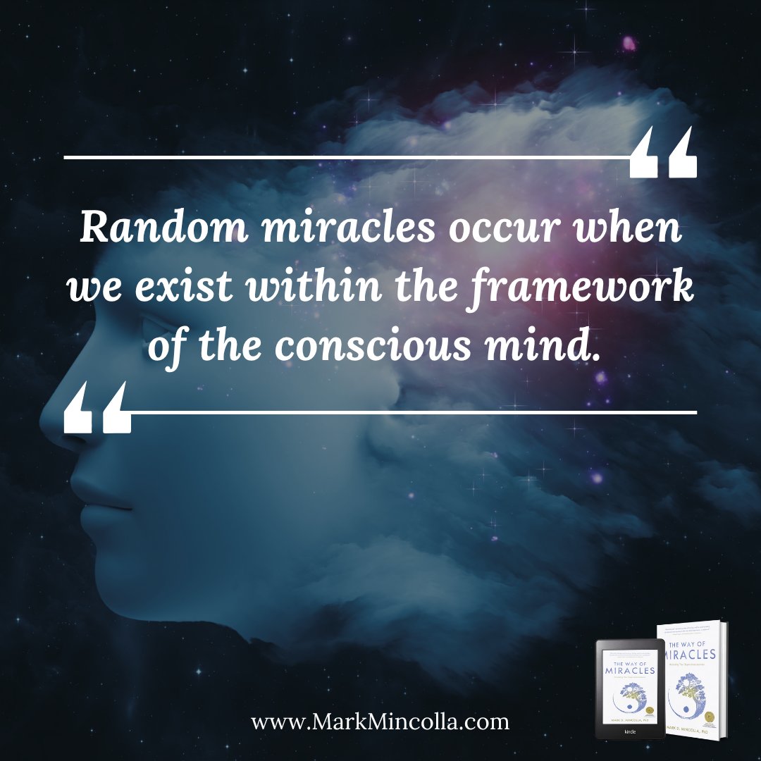 markmincolla's tweet image. “Random miracles occur when we exist within the framework of the conscious mind..” The Way of Miracles book, order your copy now:  amazon.com/Way-Miracles-A…

#TheWayOfMiracles #MarkMincolla #wellness #miracles #consciousness #kindle #hardcover #book #audiobook #film #streamingnow