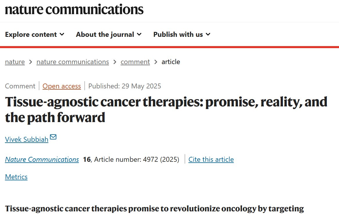 🚨🥁Hot off the press 👉<a href="/ASCO/">ASCO</a> #ASCO25 Delighted to share with the 🌎my commentary in <a href="/NatureComms/">Nature Communications</a>  perfectly timed for #ASCO25!
👉"Tissue-agnostic cancer therapies: promise, reality, and the path forward" 
👉Diving deep into where we are &amp; where we're headed with these