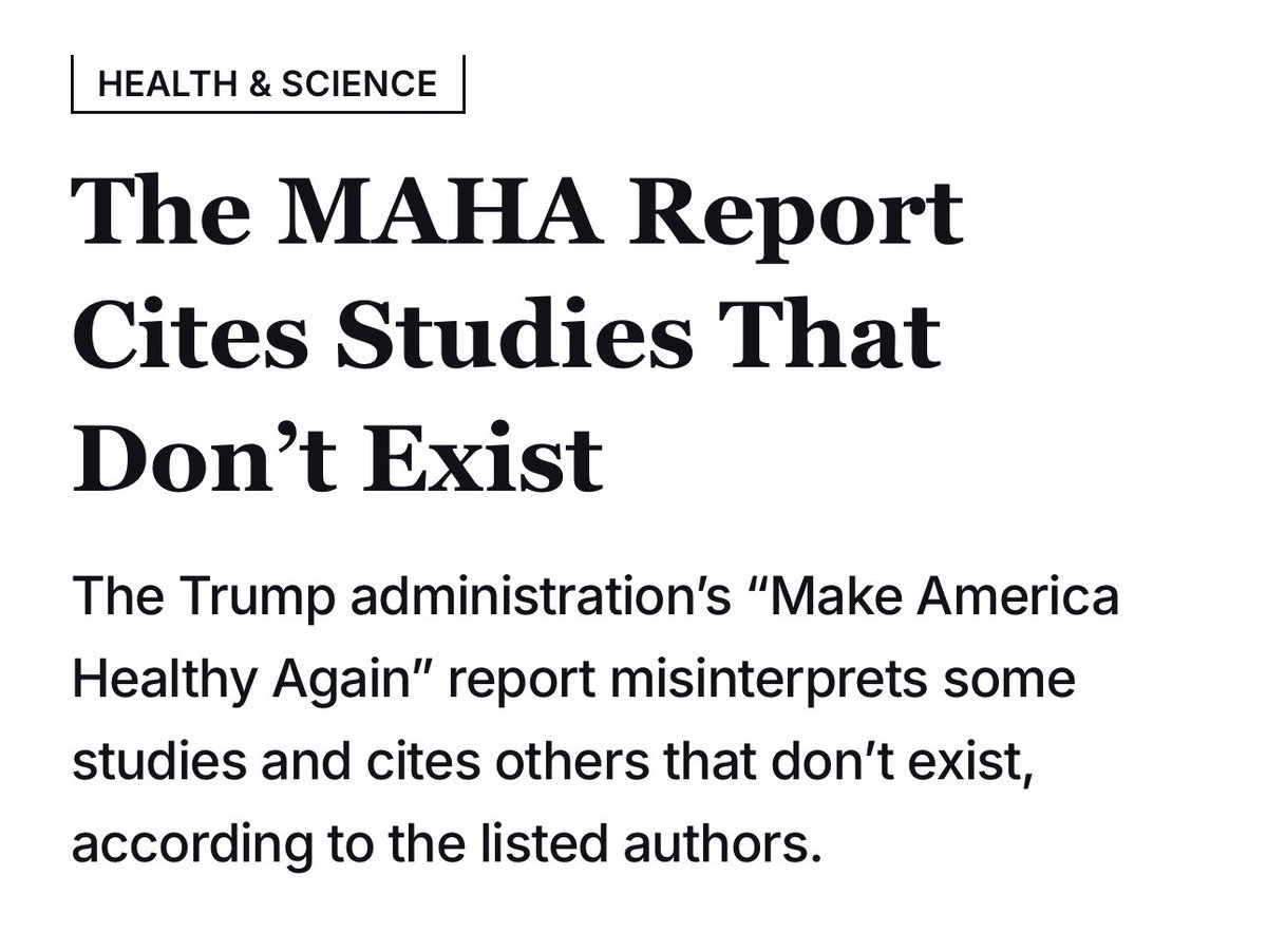 RFK Jr and MAHA promised a return to “gold standard science.”

Their report (likely AI generated) cites studies that don’t exist, and misrepresents existing ones.

“Gold standard”? I’d fail an undergrad kid for this.