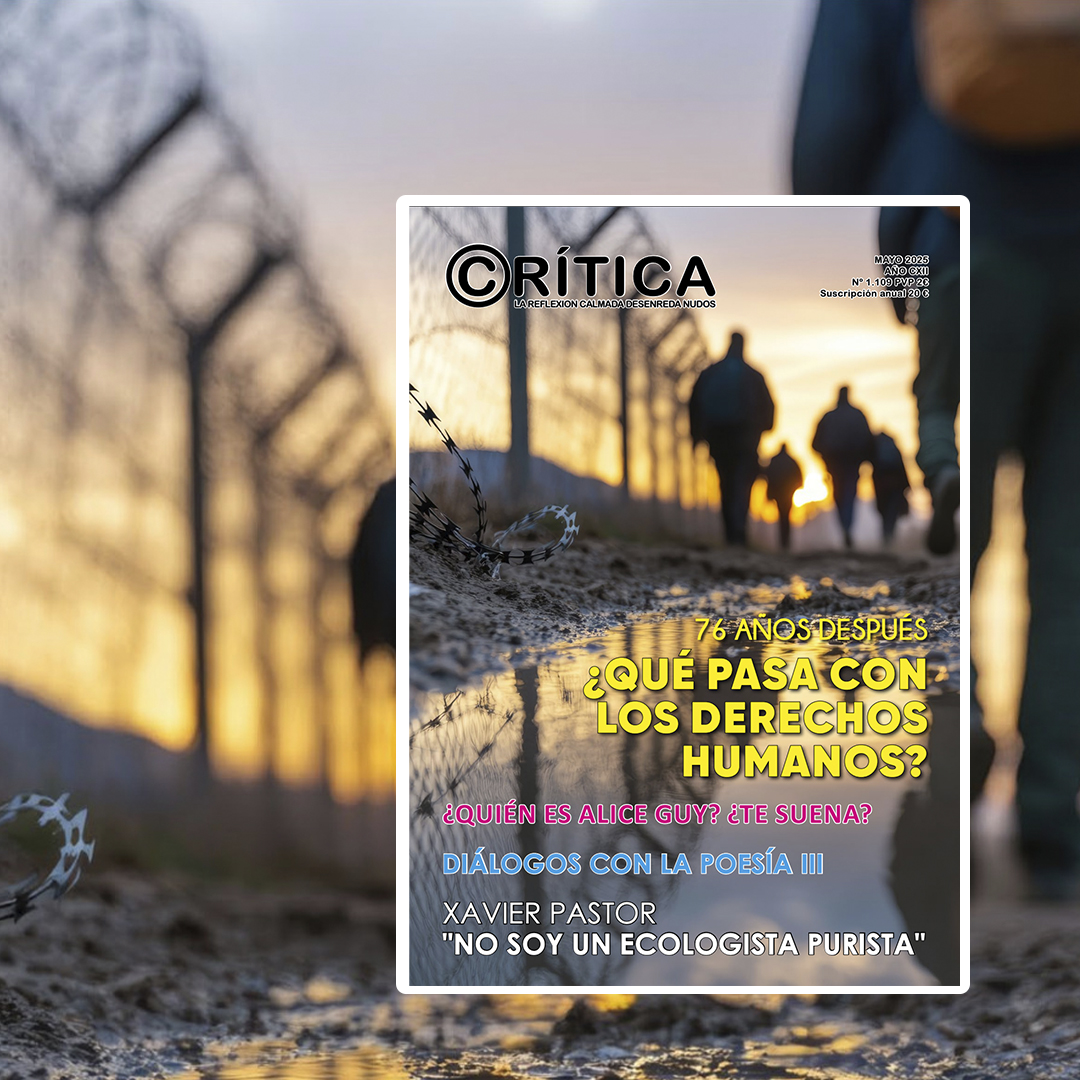 🗣️76 años de la Carta de los DD. HH., India y Pakistan, ¿la cuarta guerra en menos de un siglo?, el fundador de Greenpeace en España, el cine de Alice Guy, ‘Made en China’ y más en las páginas de la <a href="/Revis_Critica/">Revista Crítica</a> de mayo 2025.

#ITespaña