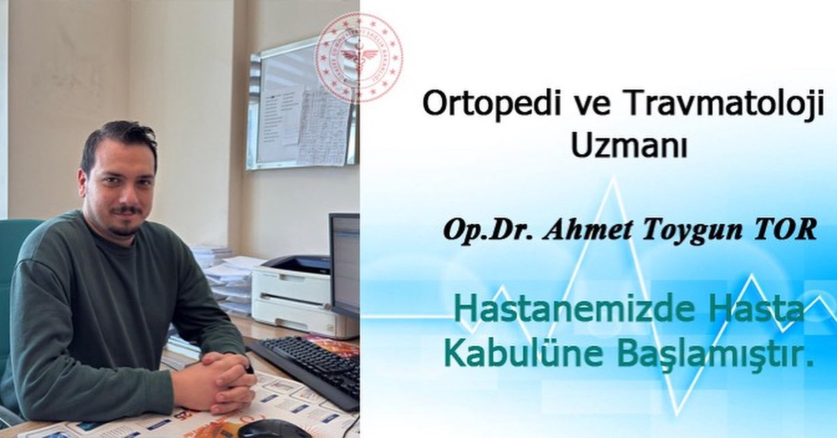 Ortopedi ve Travmatoloji Uzmanı Dr. Ahmet Toygun TOR Hastanemizde Hasta Kabulüne Başlamıştır.