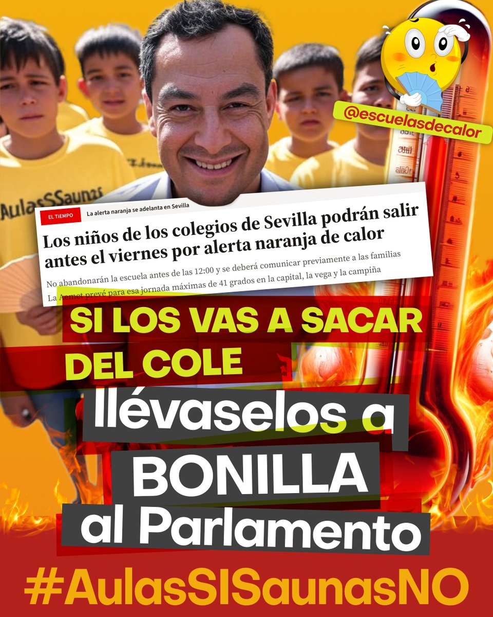 Si los sacas del colegio, llévaselos a <a href="/JuanMa_Moreno/">Juanma Moreno</a> 

Tiene una #LeyDeBioclimatizacion desde hace 5 años el BOJA para que nuestros hijos e hijas puedan dar clase con seguridad.

#AulasSISaunasNo

📍 <a href="/ParlamentoAnd/">Parlamento Andalucía</a>  C. San Juan de Ribera, s/n, 41009 Sevilla