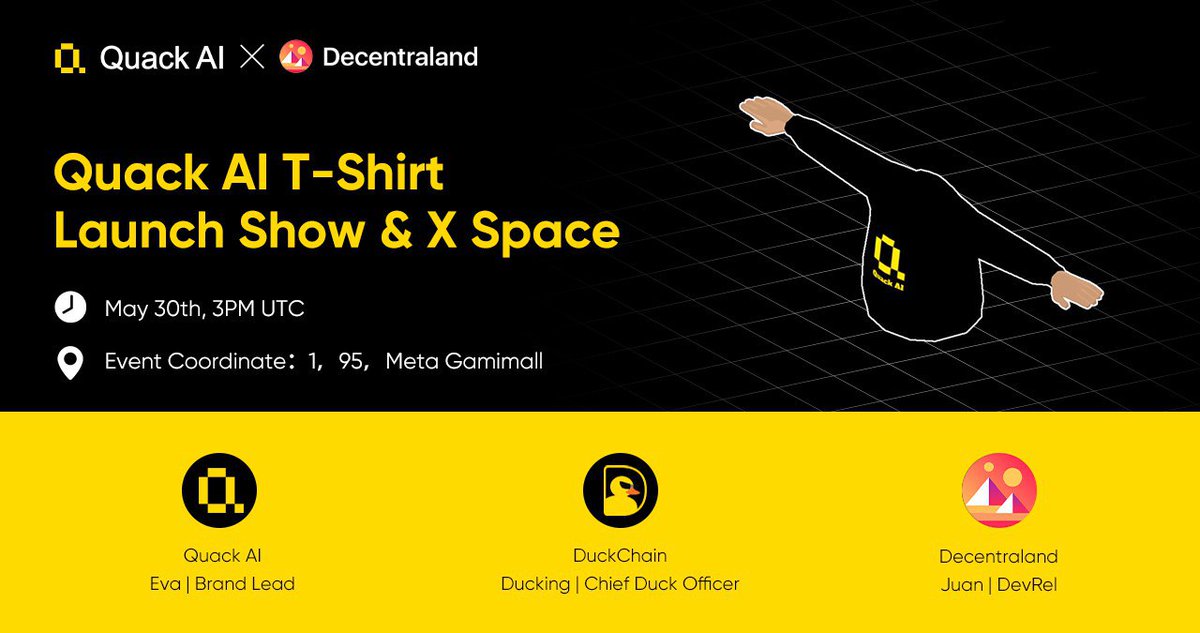 Quack AI (@quackai_ai) on Twitter photo Metaverse mission loading... 🧠
This Friday, we’re live in <a href="/decentraland/">Decentraland</a>.
Not just for fun, for a full-on T-Shirt Drop Party.
👕 Win exclusive Quack AI wearables
🎁 NFT airdrop for holders
🎙 X Space with <a href="/Ducking_chain/">Ducking</a> and Juan from <a href="/decentraland/">Decentraland</a>
🗓 May 30 | ⏰ 3PM UTC | 📍 Metaverse mission loading... 🧠
This Friday, we’re live in <a href="/decentraland/">Decentraland</a>.
Not just for fun, for a full-on T-Shirt Drop Party.
👕 Win exclusive Quack AI wearables
🎁 NFT airdrop for holders
🎙 X Space with <a href="/Ducking_chain/">Ducking</a> and Juan from <a href="/decentraland/">Decentraland</a>
🗓 May 30 | ⏰ 3PM UTC | 📍