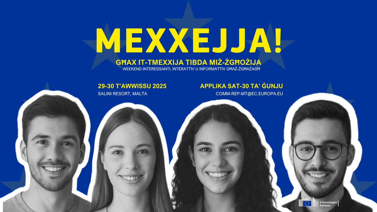 It-tmexxija tibda miż-żgħożija!

📍 Salini Resort, #Malta
📅 29–30 ta’ Awwissu 2025
✉️ Postijiet limitati – applika sat-30 ta’ Ġunju billi tibgħat email lil: COMM-REP-MT@ec.europa.eu

<a href="/ECRepMalta/">EU Commission Malta</a>