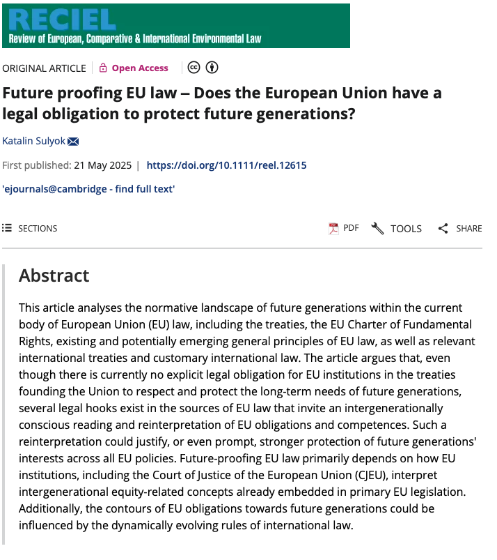 RECIELjournal's tweet image. Can EU law protect those yet to be born?  

In #EarlyView and #OpenAccess, Katalin Sulyok reveals hidden “textual hooks” in Treaties &amp;amp; the Charter—intergenerational solidarity &amp;amp; sustainable development—that could future-proof EU policy. 🔗 doi.org/10.1111/reel.1… #EULaw